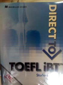 Direct to TOEFL iBT: Student's Book
